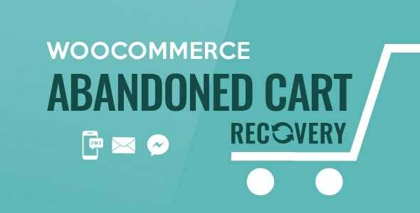 woocommerce abandoned cart recovery gpl v1011 email sms facebook messenger